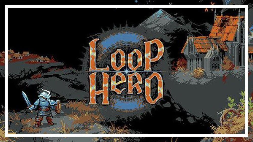 loop hero